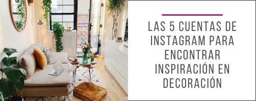 cuentas_Instagram_inspiración_decoración_diseño_interiores