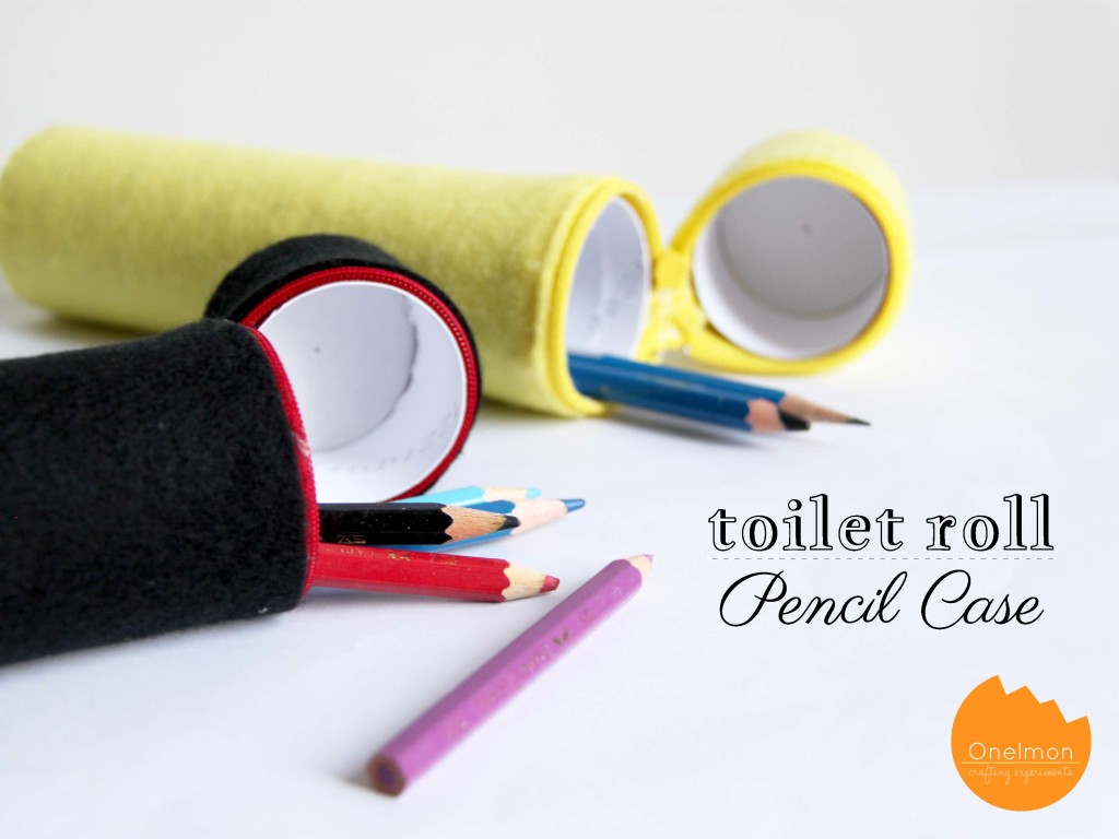 DIY Pencil case from toilet roll and felt | onelmon