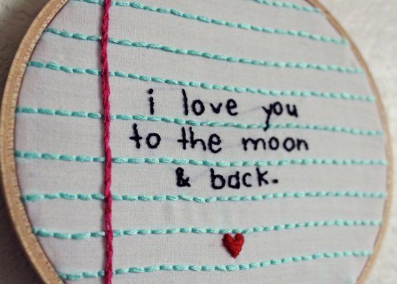 To The Moon & Back Notebook Paper Embroidery Hoop Art