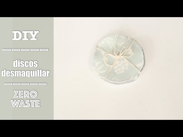 Tutorial: Cómo hacer discos desmaquillantes reutilizables DIY - HANDBOX